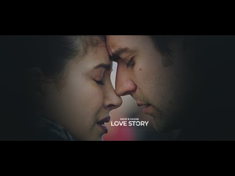 Yağız & Hazan | LOVE STORY
