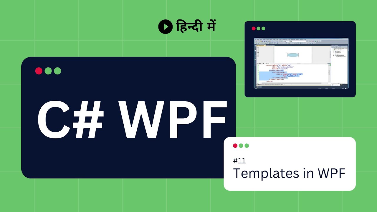 C# WPF Tutorial 11 - Templates in WPF | DataTemplate | Control Template |   Explained in Hindi हिंदी