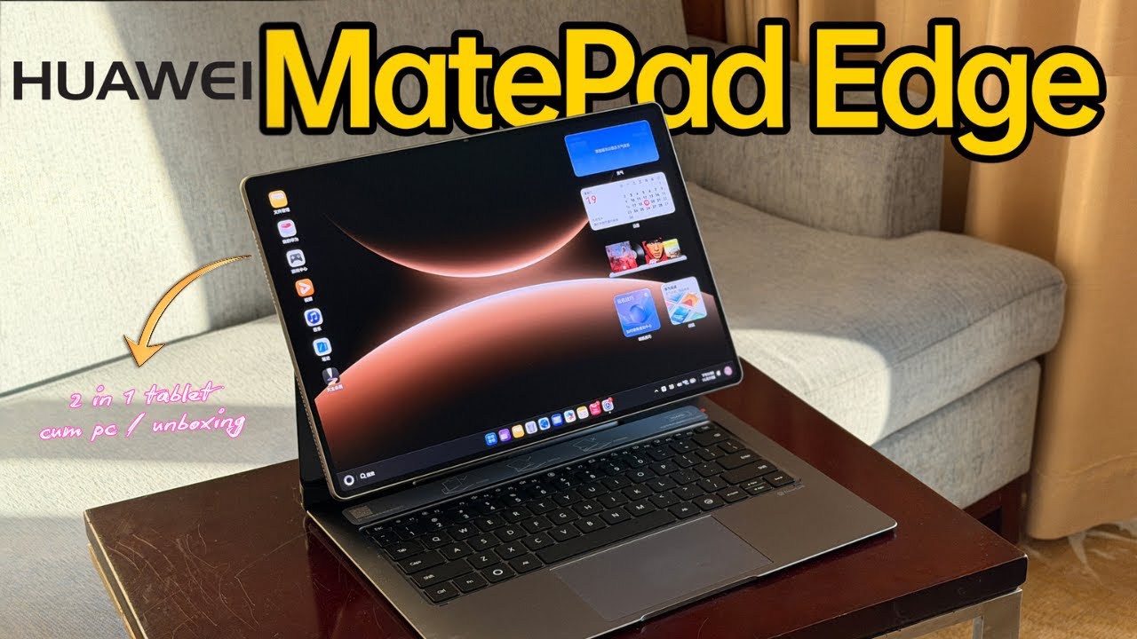 Huawei MatePad Edge Unboxing & Review – The 2-in-1 Tablet