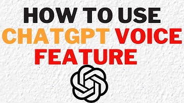 How to Use ChatGPT Voice Feature