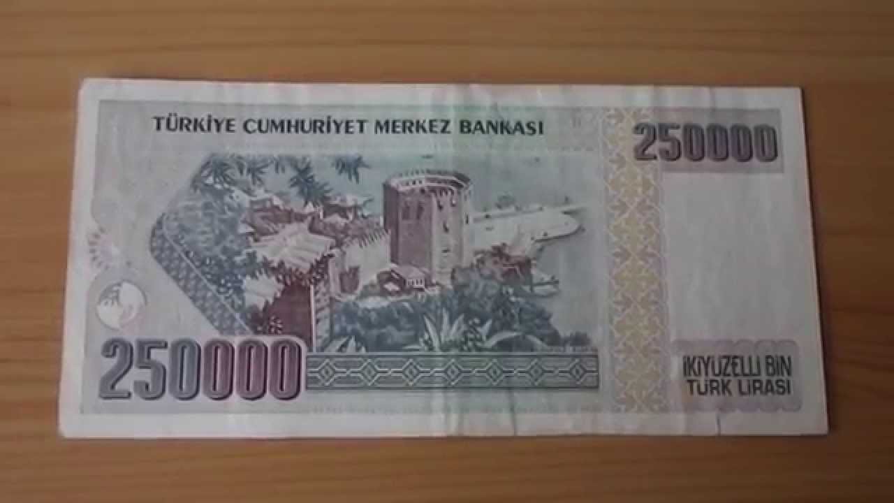 Die Alte 250 000 Turk Lirasi Banknote Von Der Merkez Bankasi Aus Der Turkei Youtube