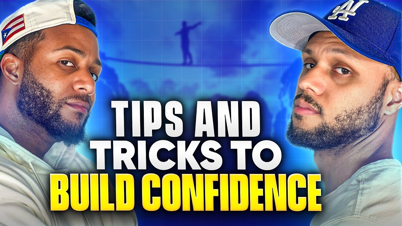 How to Build Your Confidence and Self Esteem - YouTube