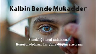 Derin AKKURT - Kalbin Bende Mukadder Resimi