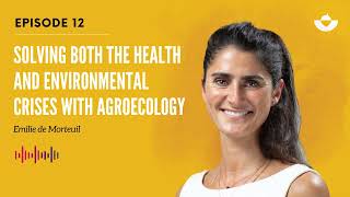 House of Agroecology: Creating Regenerative Supply Chains (Emilie de Morteuil)