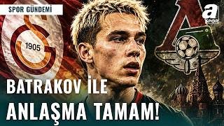 Transfer Galatasaray Aleksey Batrakov İle Anlaşma Sağladı İşte Detaylar