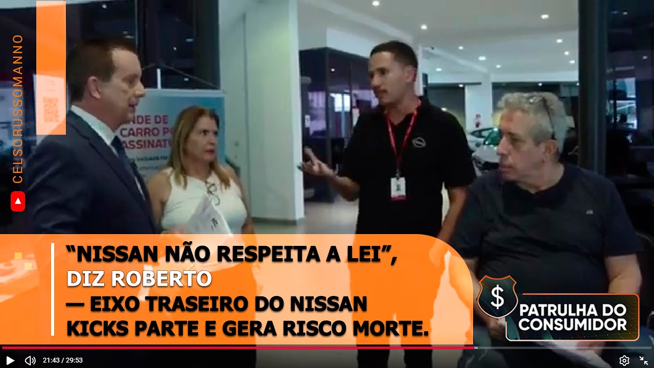 “Nissan não respeita a lei”, diz Roberto — Eixo traseiro do Nissan Kicks parte e gera risco morte.