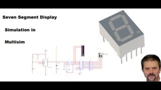 "Seven segment display" simulation in Multisim Paul Wesley Lewis