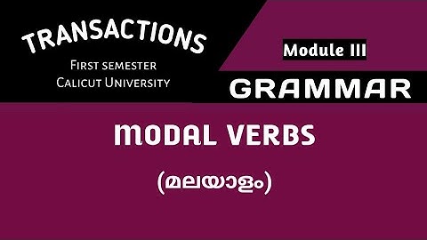 Modal verbs - Transactions - Calicut university - First Semester BA/BSc/B.Com/BBA/BCA