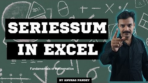 Excel Tips: How to Use the SERIESSUM Function for Complex Calculations