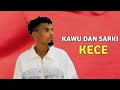 Sabuwar Wakar Kawu Dan Sarki Kece Tafe 2025 Sabuwar Wakar Kawu Dan Sarki Kece Tafe 2025