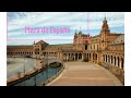 Siviglia: Plaza de España | LOCATION TOUR!!!