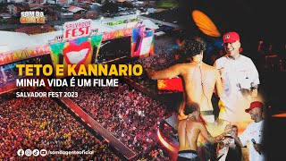 TETO E KANNARIO - MINHA VIDA É UM FILME - SALVADOR FEST 2023 | SOM DA GENTE