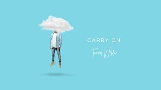 Video thumbnail of "Tauren Wells - Carry On (Visualizer)"
