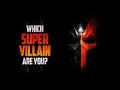 Which DC Super-Villain Are You?