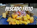 Pescado Frito| Recetas Ecuatorianas