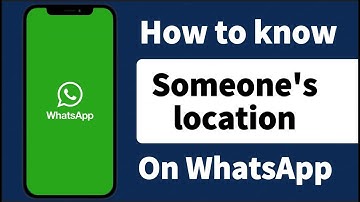 (2025 Lastest) How to Know Someone’s Location on WhatsApp Without Them Noticing