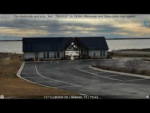 717 Clubview Dr, Mabank, TX home video tour