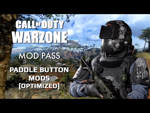 CALL OF DUTY WARZONE ★ PADDLE BUTTON MODS [OPTIMIZED] ◀ MOD PASS ▶ Tutorial (PART 9)