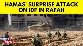 Hamas Releases Video Showing Latest Attack On Israel Forces In Rafah | Gaza News | News18 | G18V