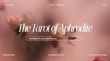 Tarot of Aphrodite 🪷🍦✨ | In Depth Walkthrough & Pairings Galore!!