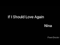 If I Should Love Again Nina mp3