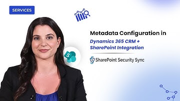 How to Configure SharePoint Metadata in Dynamics 365 CRM