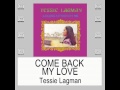 Come Back My Love By Tessie Lagman (With Lyrics) Mp3 Song