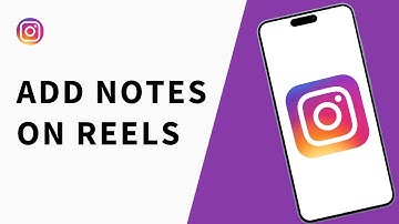 How To Add Notes On Instagram Reels?