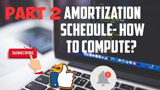 Amortization Schedule-How to compute Part 2
