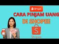 CARA PINJAM UANG DI SHOPEE 2025‼️