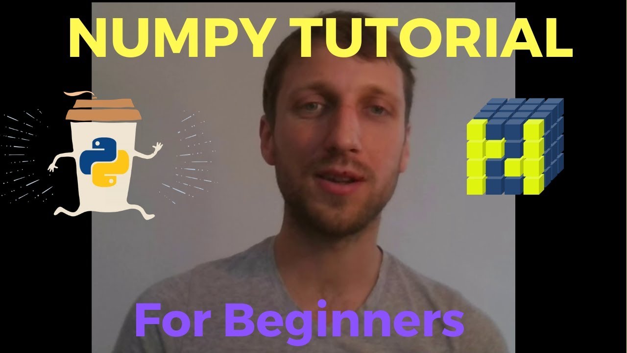 Numpy Tutorial Everything You Need To Know To Get Started Youtube