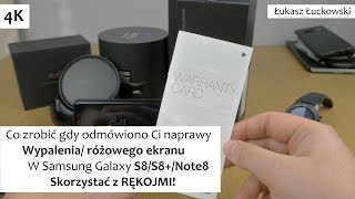 Samsung odmówił naprawy WYPALONEGO/RÓŻOWEGO wyświetlacza w S8/S8+/Note8 ? Skorzystaj z RĘKOJMI screenshot 1