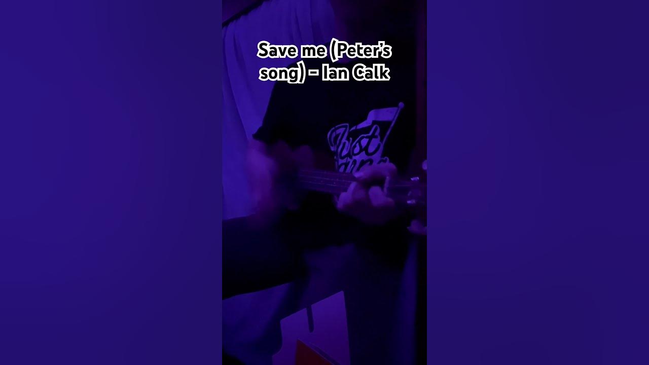 Save me (Peter’s song) - Ian Calk #ukulele #acoustic #acousticcover #music