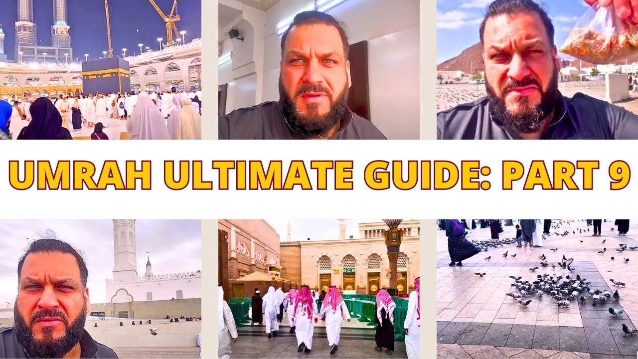 Umhra UMRAH ultimate step by step guide blog to performing part 9/10 Muslims ...