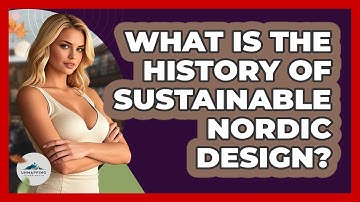 What Is The History Of Sustainable Nordic Design? - Unmapping Scandinavia