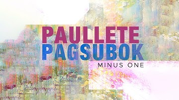 Paullete - Pagsubok (Minus One) (Official Audio)