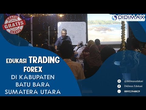EDUKASI TRADING FOREX DI KABUPATEN BATUBARA SUMATERA UTARA