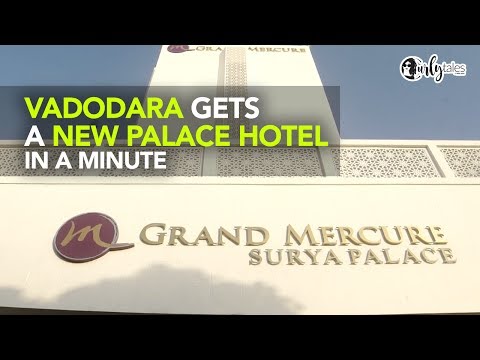 Vadodara Gets A New Palace Hotel In A Minute | Curly Tales