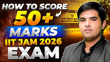 How To Score Good Marks In IIT JAM Physics | Improve 50+ Marks in Exam 2026 | IFAS