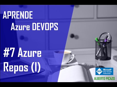 Azure DevOps - 5 - Azure Repos (I)