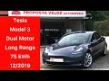 TESLA MODEL 3 DUAL MOTOR LONG RANGE 75D 476cv - 12/2019