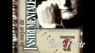 Video thumbnail of "Marcos Witt - Torre Fuerte - Piano Instrumental 1998"