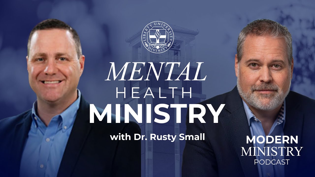Mental Health Ministry: with Dr. Rusty Small - YouTube