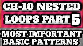 Information CH-10 NESTED LOOPS PART 5/MOST IMP BASIC PYRAMID PATTERNS//MUDIT AGRAWAL//ICSE CLASS 9 News