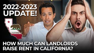 How Much Can a Landlord in California Legally Raise the Rent in 2022?