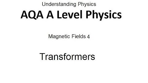 AQA A Level Physics: Transformers