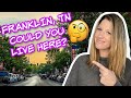 LIVING IN FRANKLIN TN 2021 [WHAT TO EXPECT WHEN MOVING TO FRANKLIN]