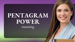 Understanding "Pentagram Power": A Guide to English Phrases