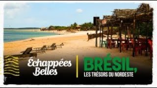 Brésil, les trésors du Nordeste - Echappées belles