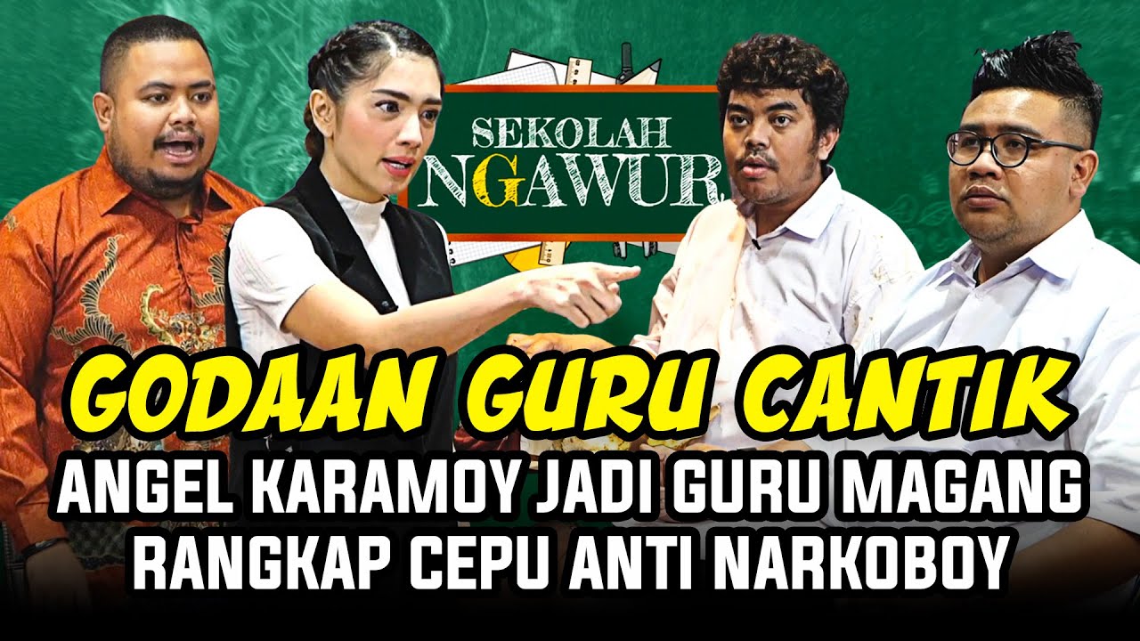 SEKOLAH NGAWUR!! RIGEN KEPINCUT ANGEL KARAMOY!! GURU MAGANG YANG CANTIK TAPI LEMOT